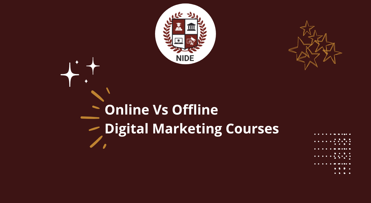 Online Vs Offline Digital Marketing Courses